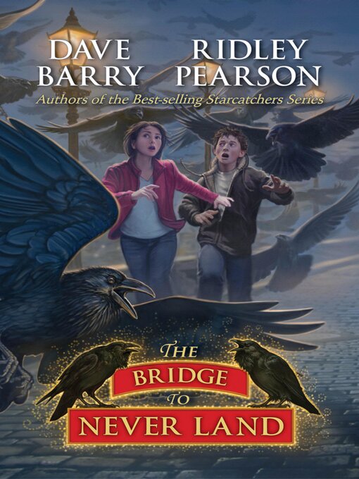 Title details for The Bridge to Never Land by Ridley Pearson - Available